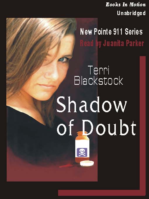 Title details for Shadow of Doubt by Terri Blackstock - Available